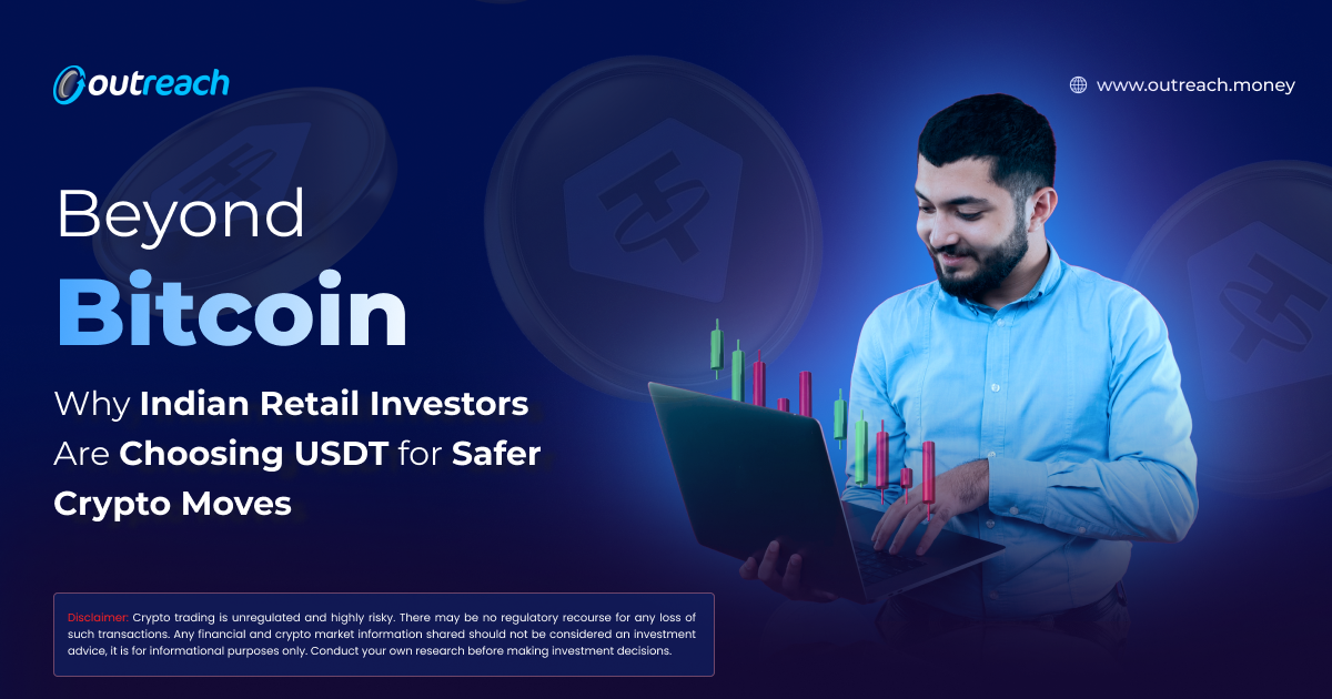 Beyond Bitcoin: Why Indian Retail Investors Are Choosing USDT for Safer Crypto Moves